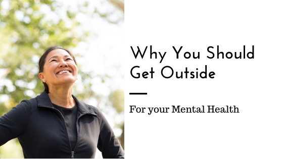 Get Outside for Your Mental Health - Sacramento Relationship Therapy ...