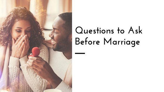 Questions To Ask Before Marriage Sacramento Relationship Therapy   Questions To Ask Before Marriage 