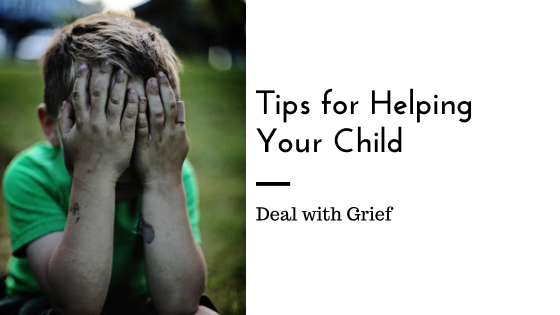 How To Help Your Child Grieve - Love Heal Grow | Therapy Center In ...